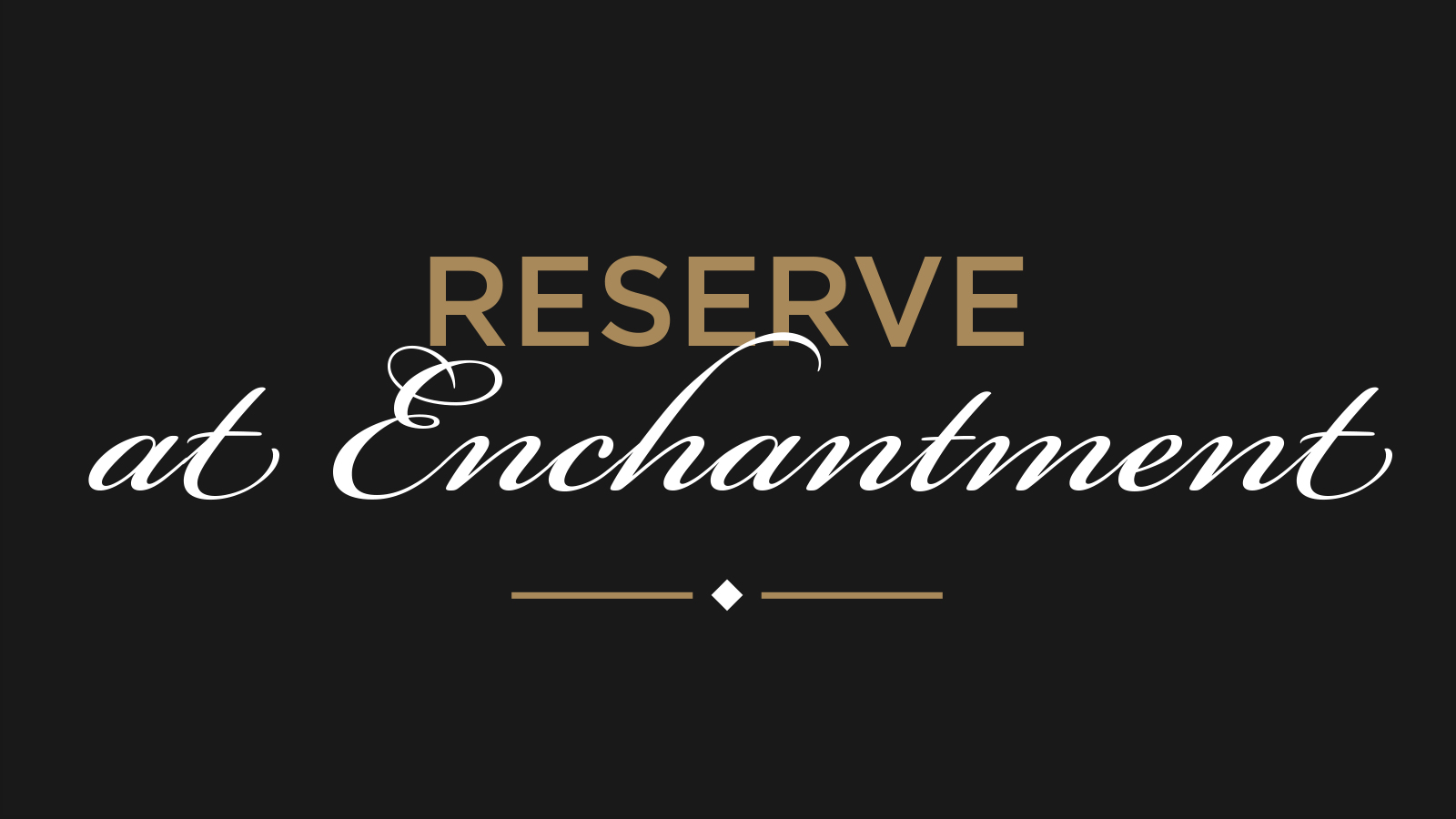 Reserve at Enchantment